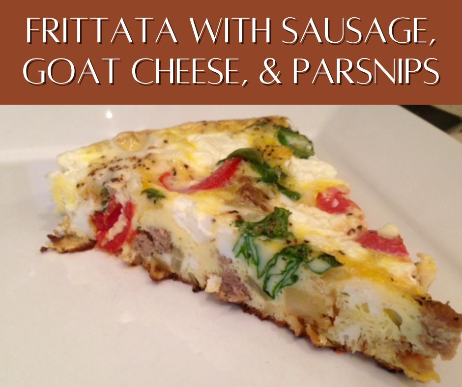 Frittata with Turkey Sausage, Caramelized Onions, Parsnips, & Goat Cheese | A delicious & super easy brunch recipe, easy breakfast recipe that makes amazing leftovers...healthy & high-protein breakfast option, dairy-free frittata recipe. #breakfast #frittata #brunch #dairyfree
