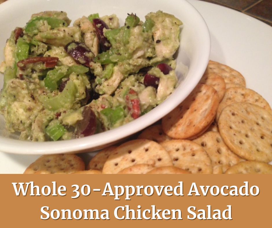 Whole 30-Approved Avocado Sonoma Chicken Salad | This Whole30 chicken salad is healthy & delicious!  It only takes a few ingredients & is perfect for meal prepping. A great healthy summer recipe. #chickensalad #whole30 #healthyrecipes