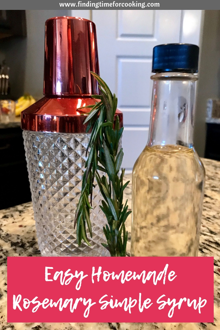 Easy Rosemary Simple Syrup For Cocktails finding time for cooking