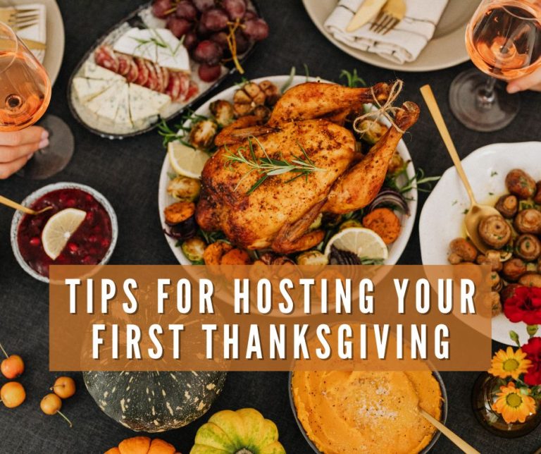 Tips For Hosting Your First Thanksgiving (+ Recipes)