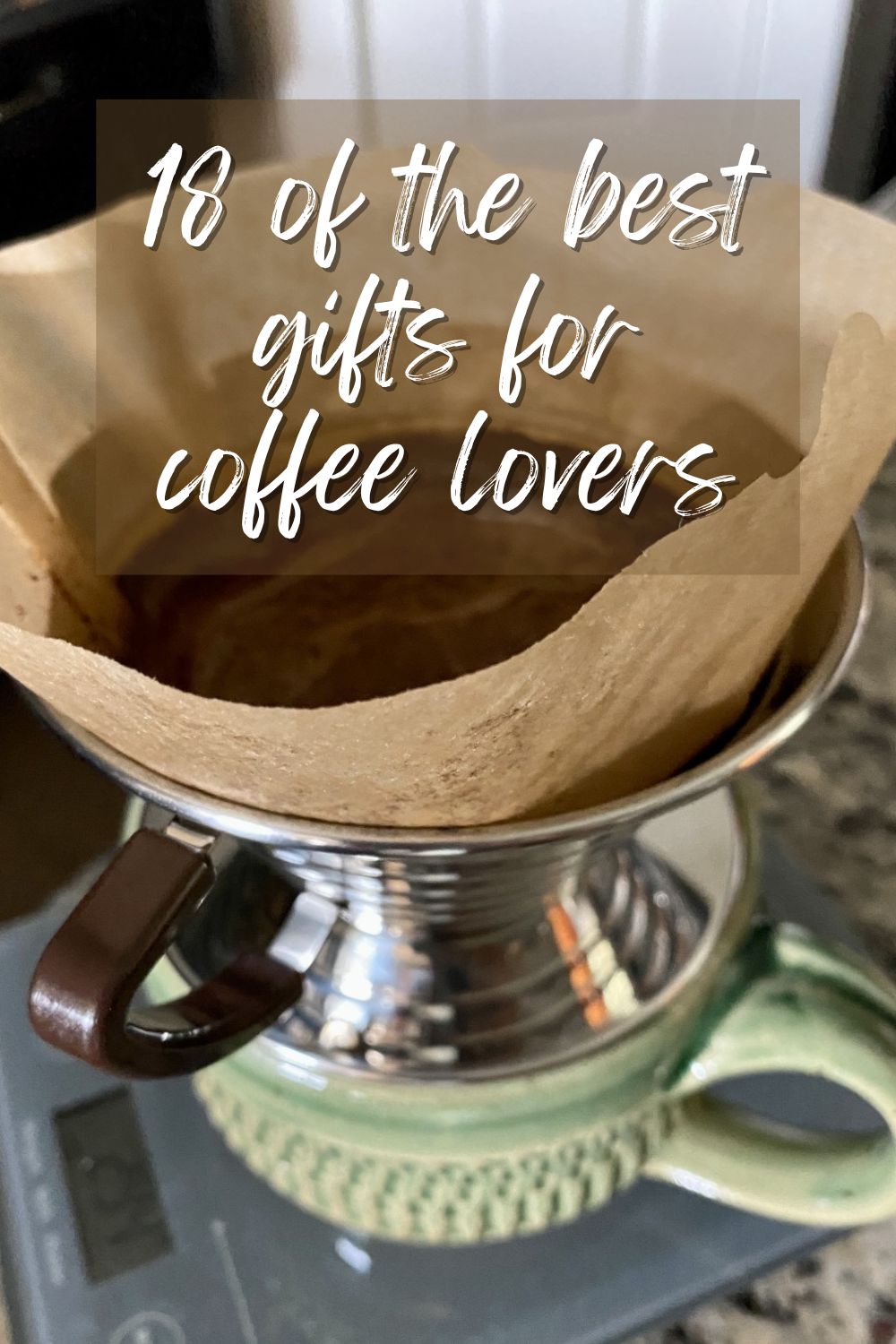 Gift Ideas for Coffee Lovers | I'm a huge coffee fan, always seeking the perfect cup...here's a list of the best presents for coffee lovers, holiday gifts for the coffee connoisseur in your life! From elevating their at home coffee to brewing a great cup while traveling, these coffee gift ideas are perfect. #coffeelover #giftideas #giftguide