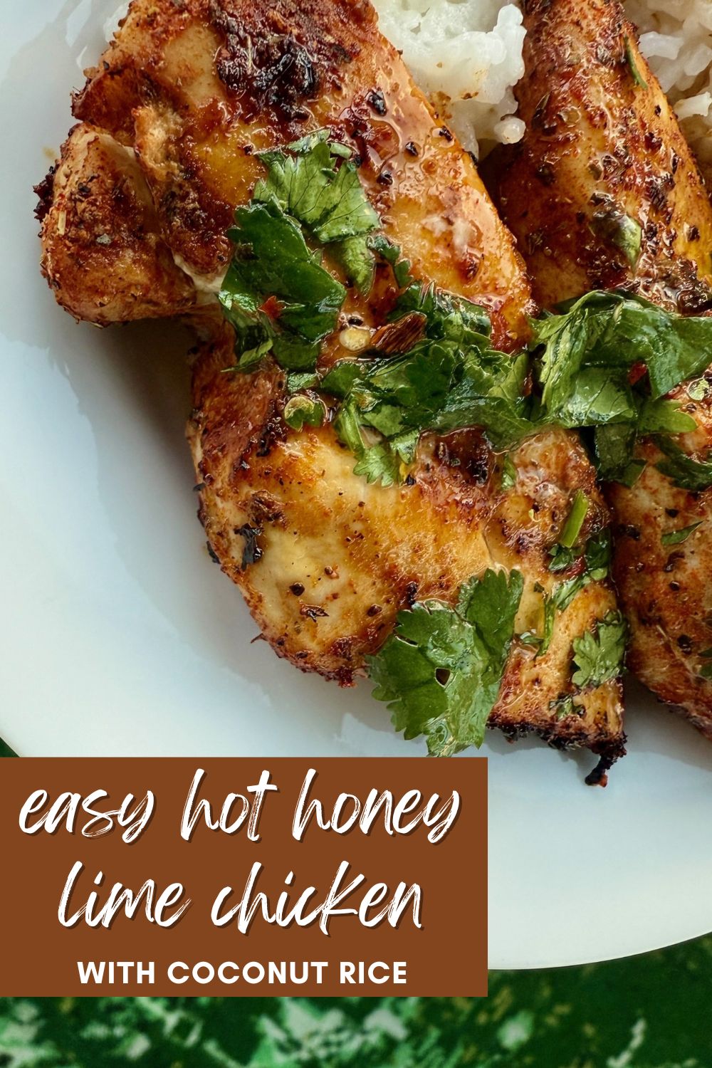 Hot Honey Lime Chicken with Coconut Rice | This honey lime cilantro chicken is super easy and SO delicious, a perfect 30-minute meal.  The chicken and sauce are packed with flavor, and it pairs perfectly with an easy coconut rice.  It makes great leftovers as well!  This is a great weeknight meal, air fryer meal, fast & healthy dinner recipe. #weeknight #healthydinner #chickenrecipe 