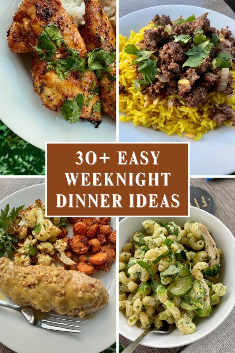 What’s For Dinner?  30+ Easy Weeknight Meals To Have On Repeat
