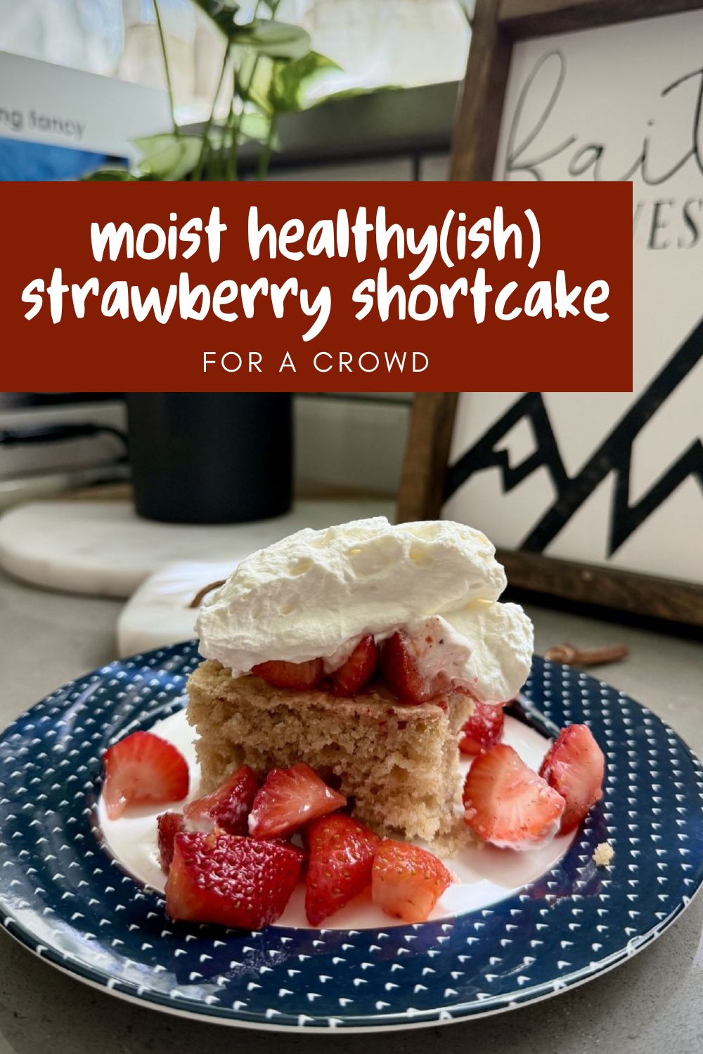 Perfect BBQ Dessert: Moist Heathy(ish) Strawberry Shortcake for a Group | This is the perfect recipe for strawberry shortcake that feeds a crowd--when you want to have the best summer dessert but not make time-consuming individual desserts. I've made some modifications to this version to make it a bit healthier, and it is still so moist, delicious, and easy! #summerdessert #shortcake #strawberries